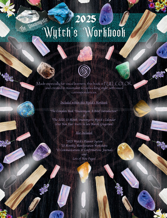 The Unanimystic Wytch’s Workbook 2025